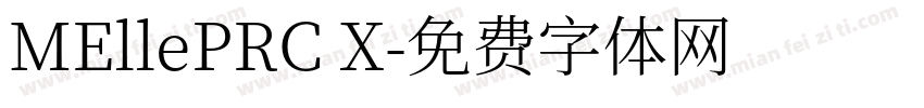 MEllePRC X字体转换